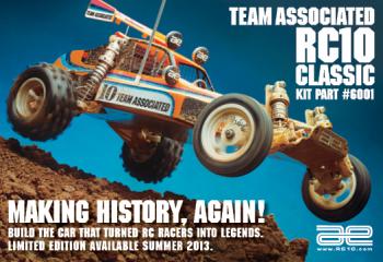 Make History Again with the RC10 Classic!: Team Associated - Champions By Design - Nitro and Electric RC Cars